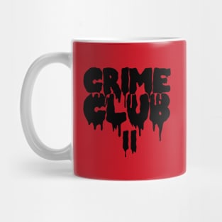 Crime Club II // Blood Drips Mug